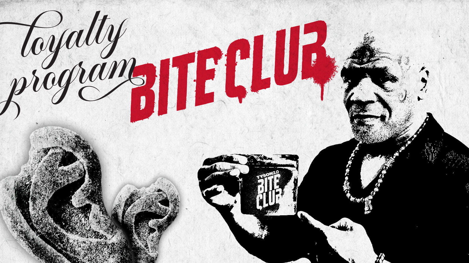 TYSON 2.0 — the champion fronting the Bite Club loyalty campaign